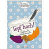 Topf hoch!