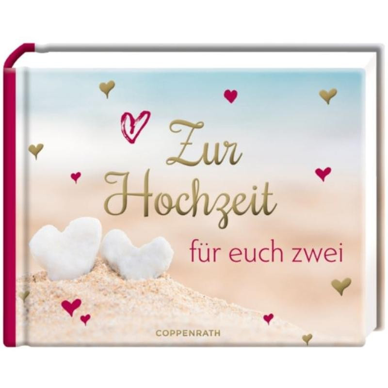 Zur Hochzeit für euch zwei